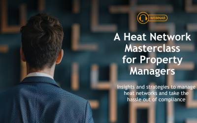 Webinar: A Heat Network Masterclass for Property Managers